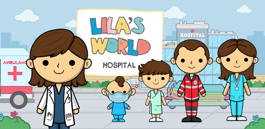 Lila's World:Dr Hospital Games